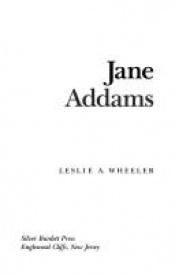 book cover of Jane Addams by Leslie A. Wheeler