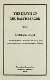 book cover of The Death of Mr. Baltisberger by 博胡米爾·赫拉巴爾