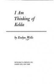 book cover of I am thinking of Kelda by Evelyn Wells