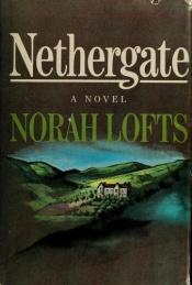 book cover of Nethergate by Norah Lofts