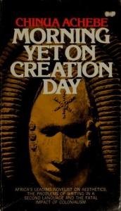 book cover of Morning yet on creation day by चिनुआ अचेबे