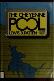 book cover of Cheyenne Pool by Lewis B. Patten