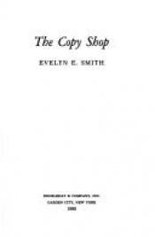 book cover of The Copy Shop by Evelyn E. Smith