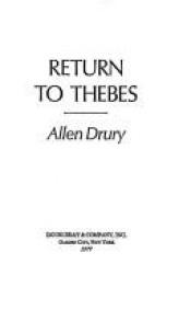 book cover of Return to Thebes by Allen Drury