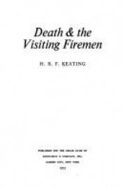 book cover of Death and the Visiting Firemen by H. R. F. Keating