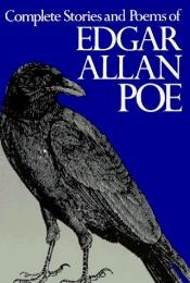 book cover of The complete poems and stories of Edgar Allan Poe by 에드거 앨런 포