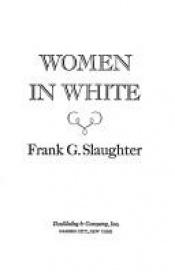 book cover of Women in White by Slaughter