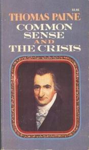 book cover of Common sense and The crisis by 托马斯·潘恩