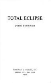 book cover of Total Eclipse by John Brunner