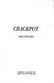 book cover of Crackpot by Ron Goulart