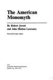 book cover of The American Monomyth by Robert Jewett