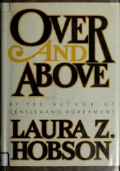 book cover of Over and above by Laura Z. Hobson