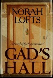 book cover of Gad's Hall by Norah Lofts