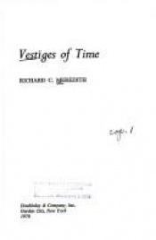 book cover of Vestiges of Time (Timeliner Trilogy #3) by Richard C. Meredith