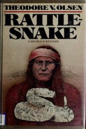 book cover of Rattlesnake by Theodore V. Olsen