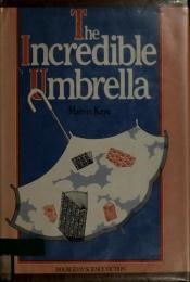 book cover of The incredible umbrella by Marvin Kaye