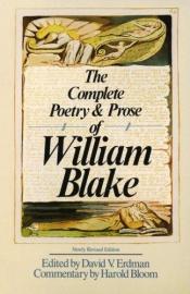 book cover of The complete poetry and prose of William Blake : newly revised edition by ويليام بليك