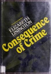 book cover of Consequence of crime by Elizabeth Linington