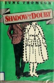 book cover of Shadow of a doubt by June Thomson