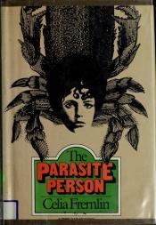 book cover of The parasite person by Celia Fremlin