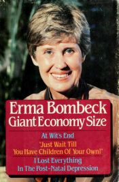 book cover of Erma Bombeck Giant Economy Size (omnibus) by Erma Bombeck