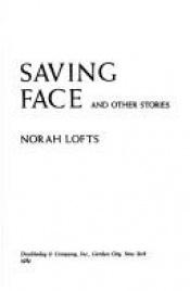 book cover of Saving Face and Other Stories by Norah Lofts