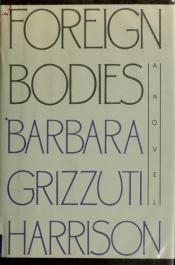 book cover of Foreign Bodies by Barbara Grizzuti Harrison