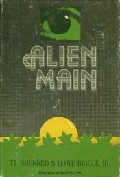 book cover of Alien Main by Lloyd Biggle, Jr.