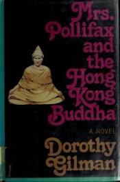 book cover of MRS POLLIFAX AND THE HONG KONG BUDDHA (Mrs. Pollifax Mysteries) Book 7 by Dorothy Gilman