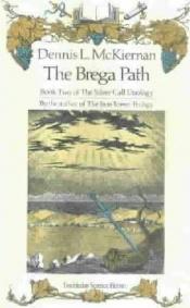 book cover of The Brega Path by Dennis L. McKiernan