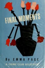 book cover of Final Moments (Worldwide Mystery) by Emma Page