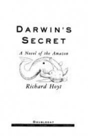 book cover of Darwin's Secret. a Novel of the Amazon. by Richard Hoyt