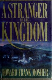 book cover of A Stranger in the Kingdom by Howard Frank Mosher