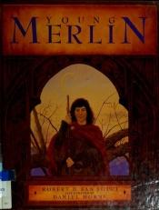 book cover of Young Merlin by Robert D. San Souci