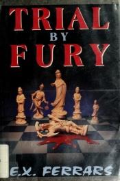 book cover of Trial by Fury by E. X. Ferrars