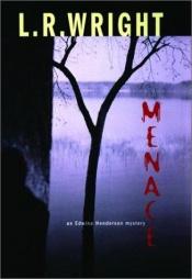 book cover of Menace : An Edwina Henderson Mystery by L. R. Wright