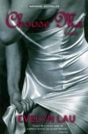 book cover of Choose Me by Evelyn Lau