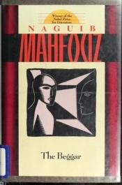 book cover of The Beggar by ნაჯიბ მაჰფუზი