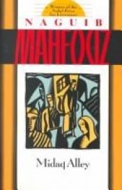 book cover of Midaq Alley by Naguib Mahfouz