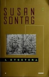 book cover of Ik, etcetera by Susan Sontag