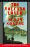 A vulkán szerelmese : regénye