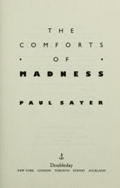 book cover of The Comforts of Madness by Paul Sayer