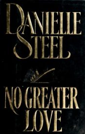 book cover of Den största kärleken by Danielle Steel