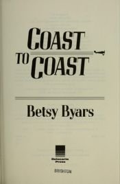 book cover of Coast to Coast by Betsy Byars