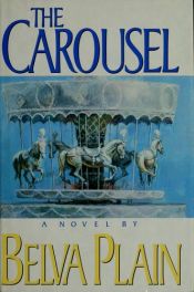 book cover of The Carousel by Belva Plain