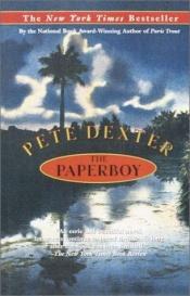 book cover of The Paperboy by Pete Dexter