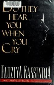book cover of Do They Hear You When You Cry by Fauziya Kassindja