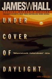 book cover of Under Cover Of Daylight by James Hall