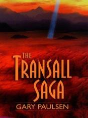 book cover of The Transall Saga - Copy 2 by Γκάρυ Πόλσεν