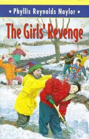 book cover of The Girls' Revenge by Phyllis Reynolds Naylor